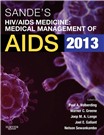 Sande's HIV AIDS Medicine Medical Management of AIDS 2013_ 2nd Edition